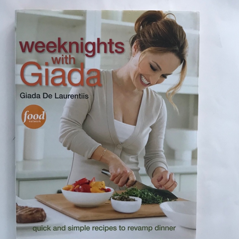 Weeknights with Giada: Quick and Simple Recipes to Revamp Dinner